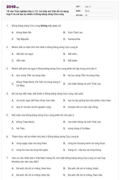 18 câu Trắc nghiệm Địa Lí 12: (có đáp án) Vấn đề sử dụng hợp lí và cải tạo tự nhiên ở Đồng bằng sông Cửu Long