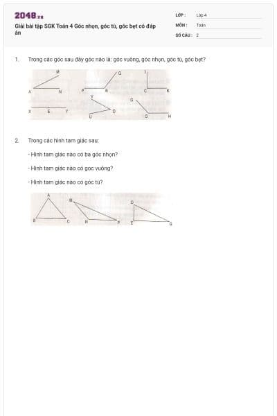 Giải bài tập SGK Toán 4 Góc nhọn, góc tù, góc bẹt có đáp án