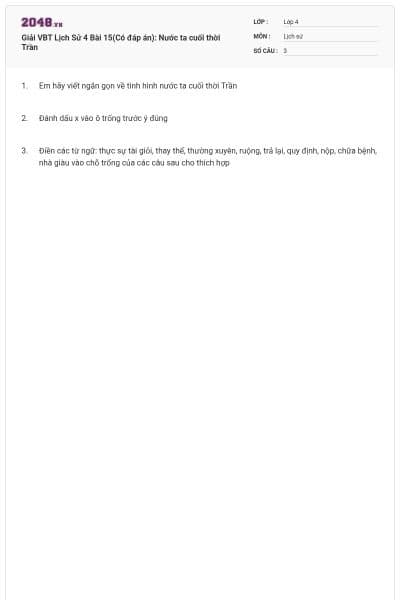 Giải VBT Lịch Sử 4 Bài 15(Có đáp án): Nước ta cuối thời Trần
