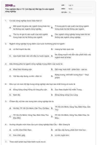 Trắc nghiệm Địa Lí 12: (có đáp án) Bài tập Cơ cấu ngành công nghiệp