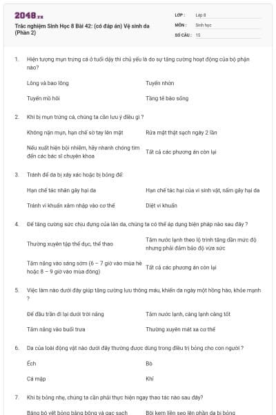 Trắc nghiệm Sinh Học 8 Bài 42: (có đáp án) Vệ sinh da (Phần 2)