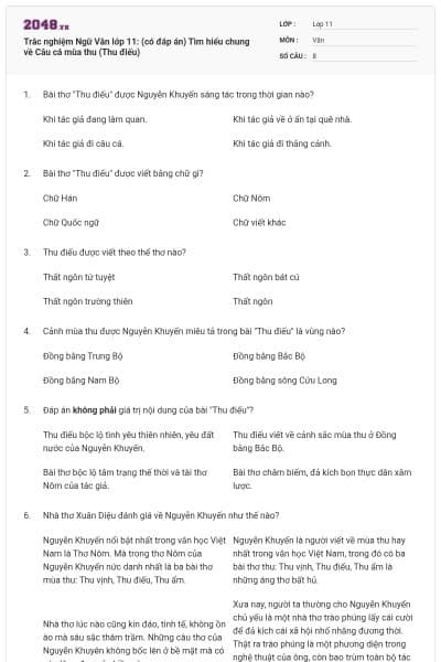 Trắc nghiệm Ngữ Văn lớp 11: (có đáp án) Tìm hiểu chung về Câu cá mùa thu (Thu điếu)