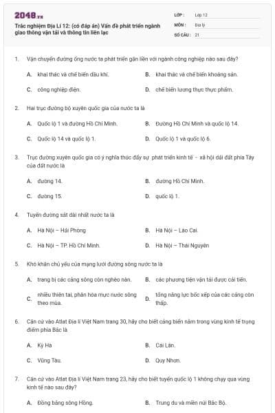 Trắc nghiệm Địa Lí 12: (có đáp án) Vấn đề phát triển ngành giao thông vận tải và thông tin liên lạc