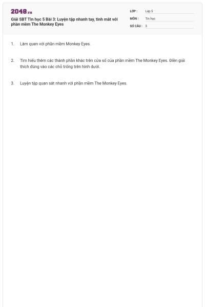 Giải SBT Tin học 5 Bài 3: Luyện tập nhanh tay, tinh mắt với phần mềm The Monkey Eyes