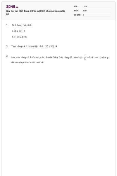 Giải bài tập SGK Toán 4 Chia một tích cho một số có đáp án