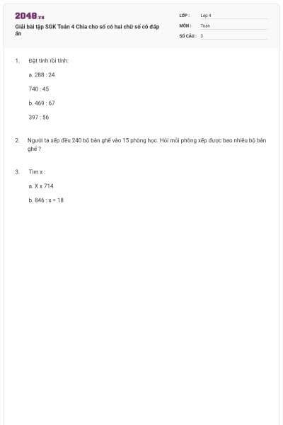 Giải bài tập SGK Toán 4 Chia cho số có hai chữ số có đáp án