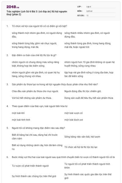 Trắc nghiệm Lịch Sử 6 Bài 3: (có đáp án) Xã hội nguyên thuỷ (phần 2)