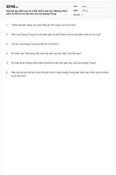 Giải bài tập SGK Lịch Sử 4 Bài 26(Có đáp án): Những chính sách về kinh tế và văn hóa của vua Quang Trung