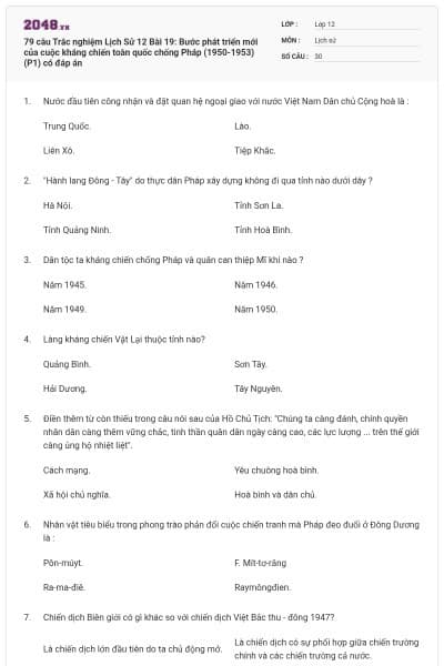 79 câu Trắc nghiệm Lịch Sử 12 Bài 19: Bước phát triển mới của cuộc kháng chiến toàn quốc chống Pháp (1950-1953)(P1) có đáp án