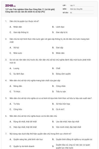 127 câu Trắc nghiệm Giáo Dục Công Dân 11 (có lời giải) Công dân với các vấn đề chính trị xã hội (P2)