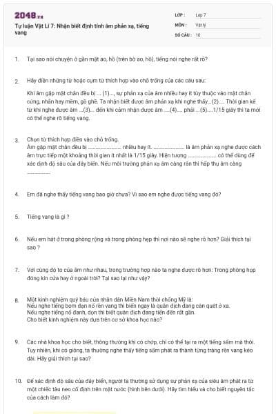 Tự luận Vật Lí 7: Nhận biết định tính âm phản xạ, tiếng vang