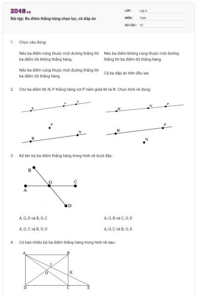 Bài tập: Ba điểm thẳng hàng chọn lọc, có đáp án