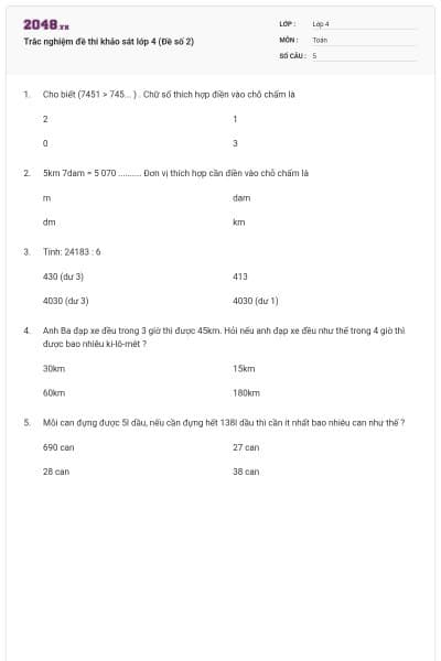Trắc nghiệm đề thi khảo sát lớp 4 (Đề số 2)