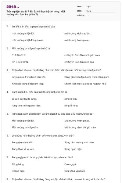 Trắc nghiệm Địa Lí 7 Bài 5: (có đáp án) Đới nóng. Môi trường xích đạo ẩm (phần 2)