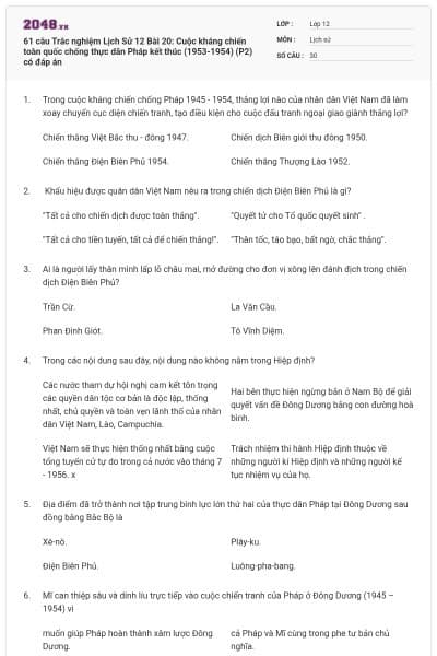 61 câu Trắc nghiệm Lịch Sử 12 Bài 20: Cuộc kháng chiến toàn quốc chống thực dân Pháp kết thúc (1953-1954) (P2) có đáp án