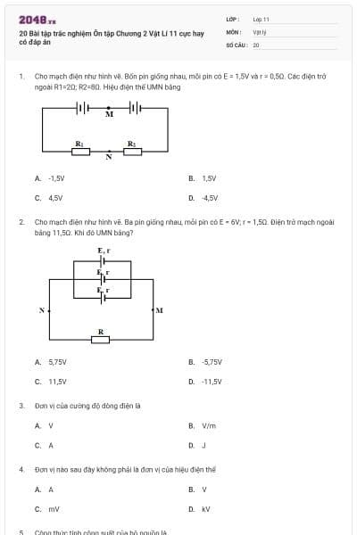 20 Bài tập trắc nghiệm Ôn tập Chương 2 Vật Lí 11 cực hay có đáp án