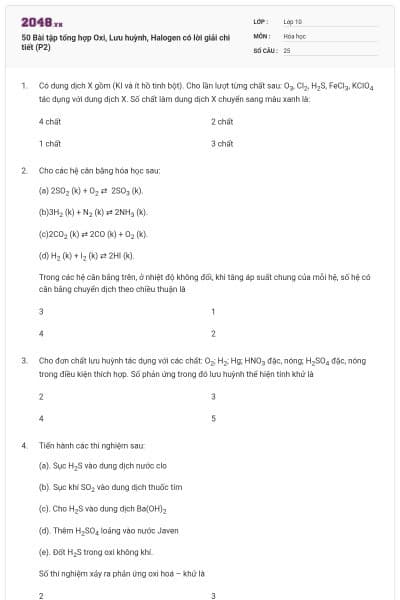50 Bài tập tổng hợp Oxi, Lưu huỳnh, Halogen có lời giải chi tiết (P2)