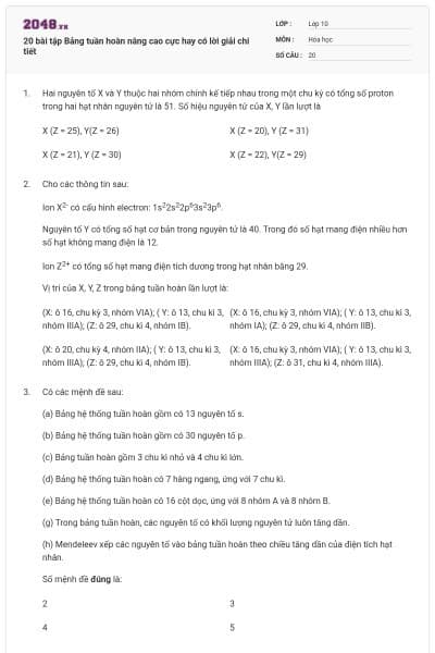 20 bài tập Bảng tuần hoàn nâng cao cực hay có lời giải chi tiết