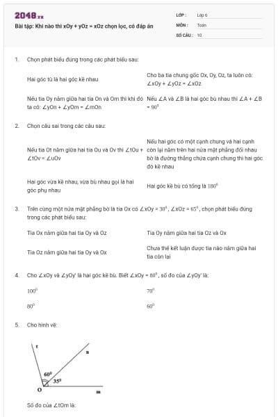 Bài tập: Khi nào thì xOy + yOz = xOz chọn lọc, có đáp án