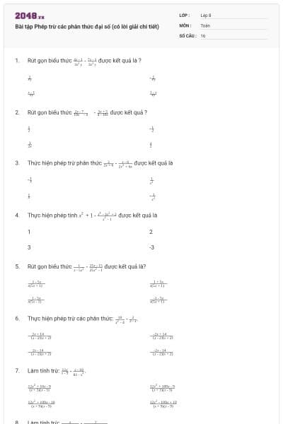 Bài tập Phép trừ các phân thức đại số (có lời giải chi tiết)