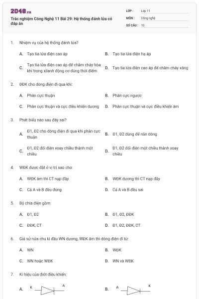 Trắc nghiệm Công Nghệ 11 Bài 29: Hệ thống đánh lửa có đáp án