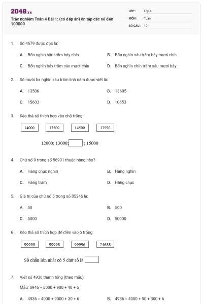 Trắc nghiệm Toán 4 Bài 1: (có đáp án) ôn tập các số đến 100000