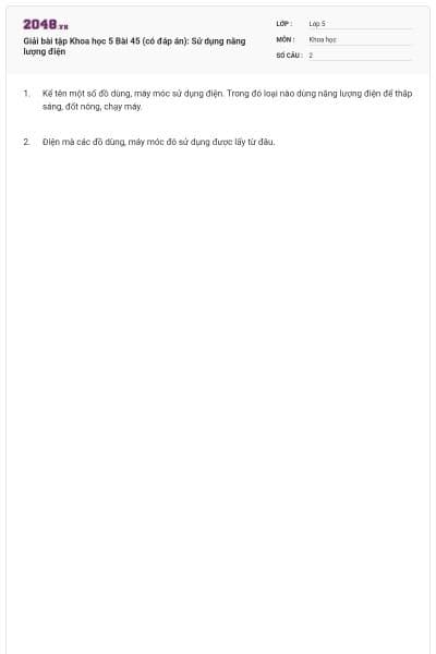 Giải bài tập Khoa học 5 Bài 45 (có đáp án): Sử dụng năng lượng điện