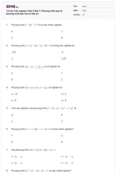 10 câu Trắc nghiệm Toán 9 Bài 7: Phương trình quy về phương trình bậc hai có đáp án