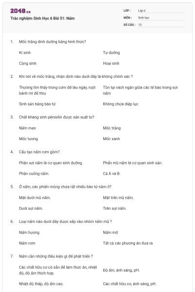 Trắc nghiệm Sinh Học 6 Bài 51: Nấm