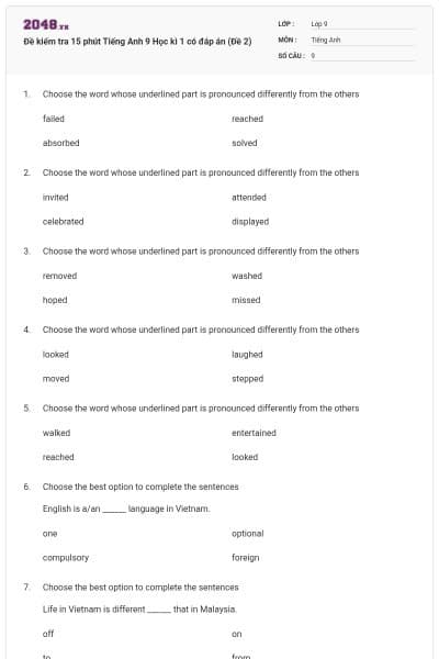 Đề kiểm tra 15 phút Tiếng Anh 9 Học kì 1 có đáp án (Đề 2)