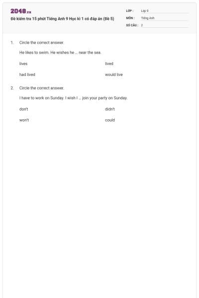 Đề kiểm tra 15 phút Tiếng Anh 9 Học kì 1 có đáp án (Đề 5)