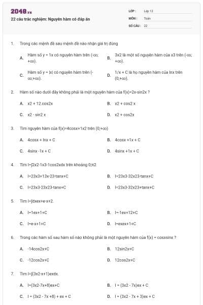 22 câu trắc nghiệm: Nguyên hàm có đáp án
