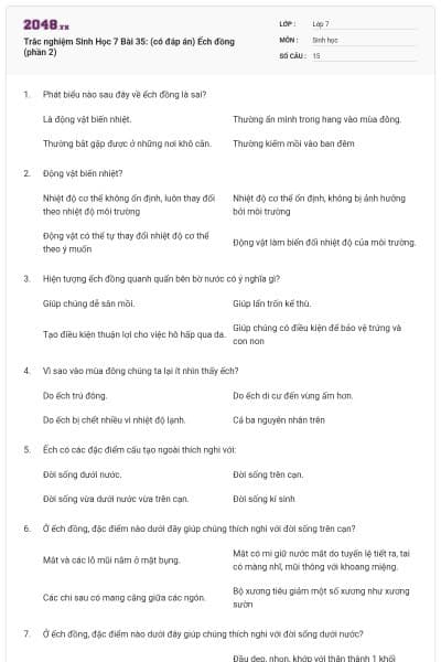 Trắc nghiệm Sinh Học 7 Bài 35: (có đáp án) Ếch đồng (phần 2)