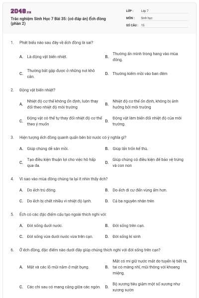 Trắc nghiệm Sinh Học 7 Bài 35: (có đáp án) Ếch đồng (phần 2)