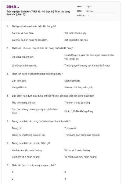 Trắc nghiệm Sinh Học 7 Bài 38: (có đáp án) Thằn lằn bóng đuôi dài (phần 2)