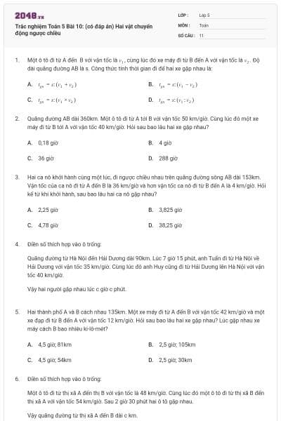 Trắc nghiệm Toán 5 Bài 10: (có đáp án) Hai vật chuyển động ngược chiều