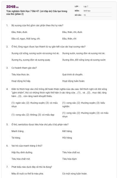 Trắc nghiệm Sinh Học 7 Bài 47: (có đáp án) Cấu tạo trong của thỏ (phần 2)