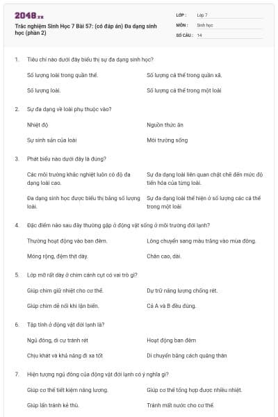 Trắc nghiệm Sinh Học 7 Bài 57: (có đáp án) Đa dạng sinh học (phần 2)