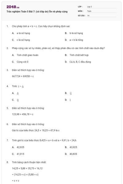 Trắc nghiệm Toán 5 Bài 7: (có đáp án) Ôn về phép cộng
