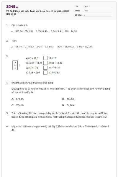26 Đề thi học kì I môn Toán lớp 5 cực hay, có lời giải chi tiết (Đề số 2)