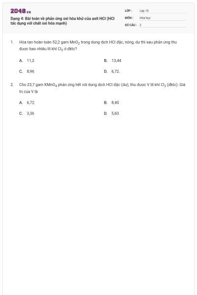 Dạng 4: Bài toán về phản ứng oxi hóa khử của axit HCl (HCl tác dụng với chất oxi hóa mạnh)