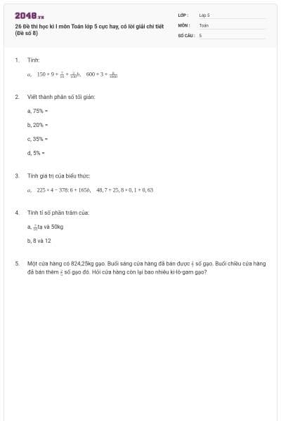 26 Đề thi học kì I môn Toán lớp 5 cực hay, có lời giải chi tiết (Đề số 8)