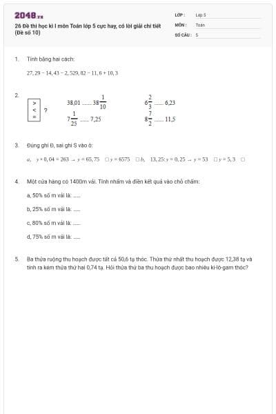 26 Đề thi học kì I môn Toán lớp 5 cực hay, có lời giải chi tiết (Đề số 10)