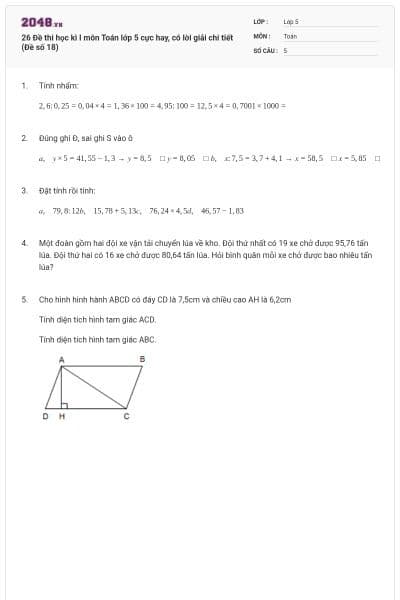 26 Đề thi học kì I môn Toán lớp 5 cực hay, có lời giải chi tiết (Đề số 18)