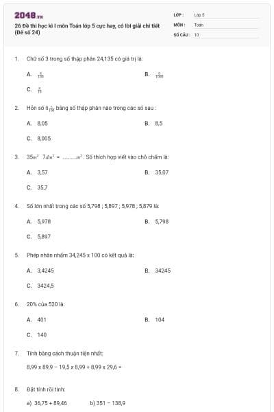 26 Đề thi học kì I môn Toán lớp 5 cực hay, có lời giải chi tiết (Đế số 24)