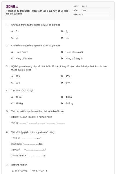 Tổng hợp đề thi cuối kì I môn Toán lớp 5 cực hay, có lời giải chi tiết (Đề số 8)