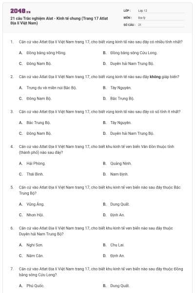 21 câu Trắc nghiệm Alat - Kinh tế chung (Trang 17 Atlat Địa lí Việt Nam)