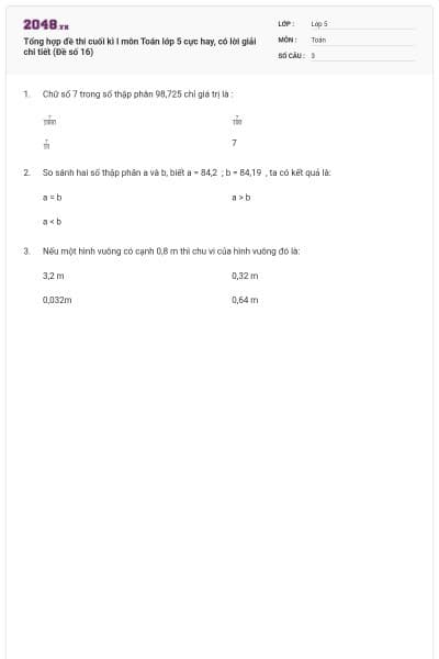 Tổng hợp đề thi cuối kì I môn Toán lớp 5 cực hay, có lời giải chi tiết (Đề số 16)