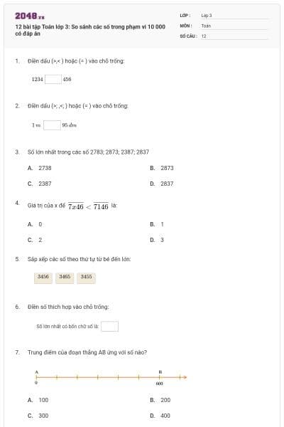 12 bài tập Toán lớp 3: So sánh các số trong phạm vi 10 000 có đáp án