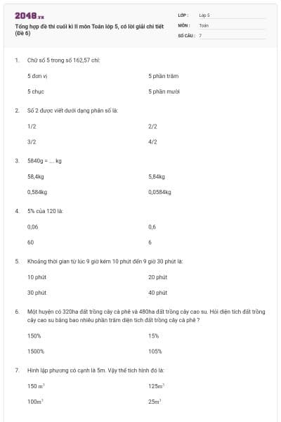 Tổng hợp đề thi cuối kì II môn Toán lớp 5, có lời giải chi tiết (Đề 6)